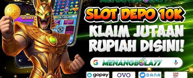 Slot Depo 10k